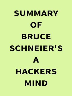 cover image of Summary of Bruce Schneier's a Hackers Mind